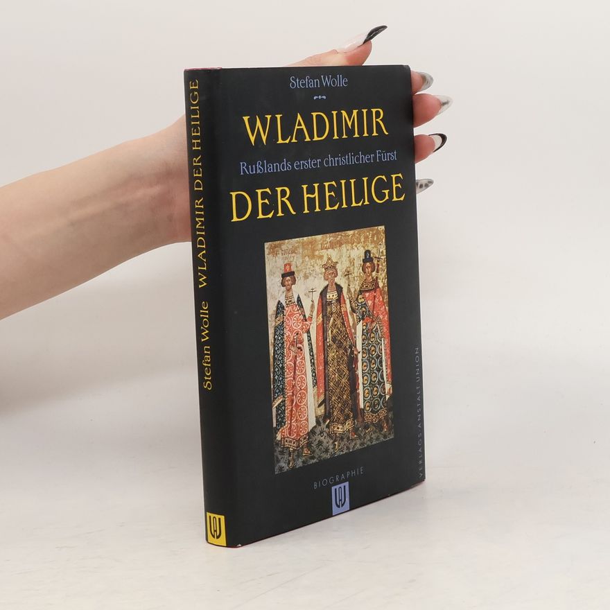Stefan Wolle Wladimir der Heilige