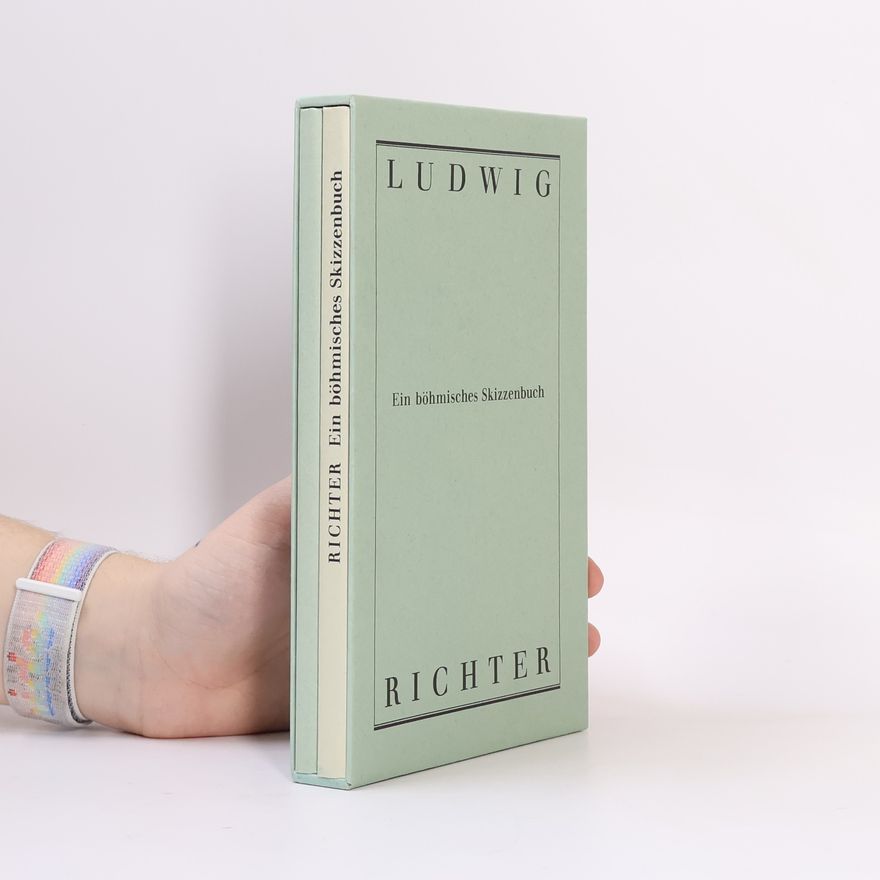 Ludwig Richter Ein böhmisches Skizzenbuch