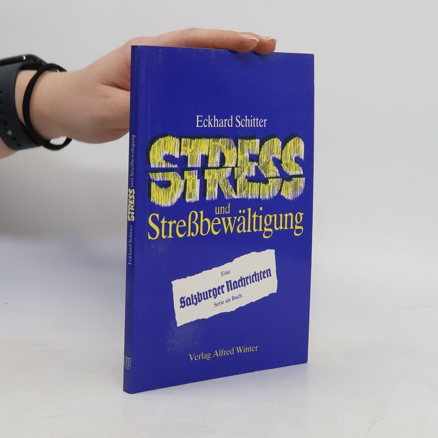 Eckhard Schitter Stress und Streßbewältigung
