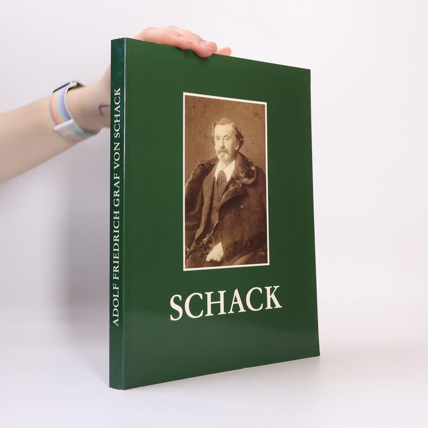Christian Lenz Adolf Friedrich Graf von Schack