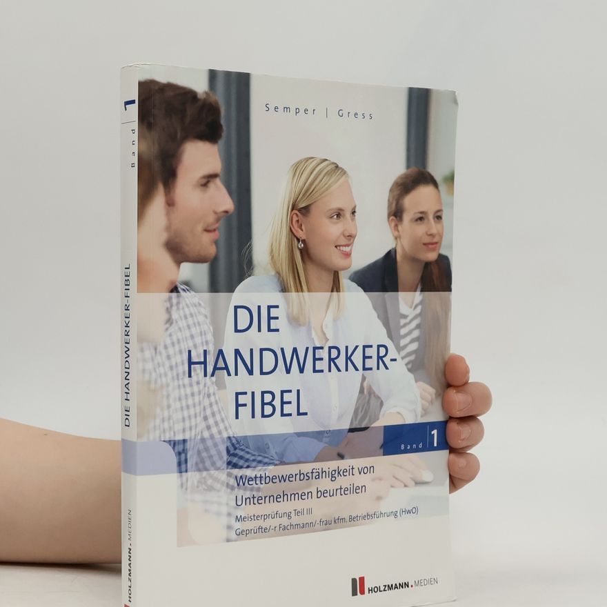 Bernhard Gress Die Handwerker-Fibel 1