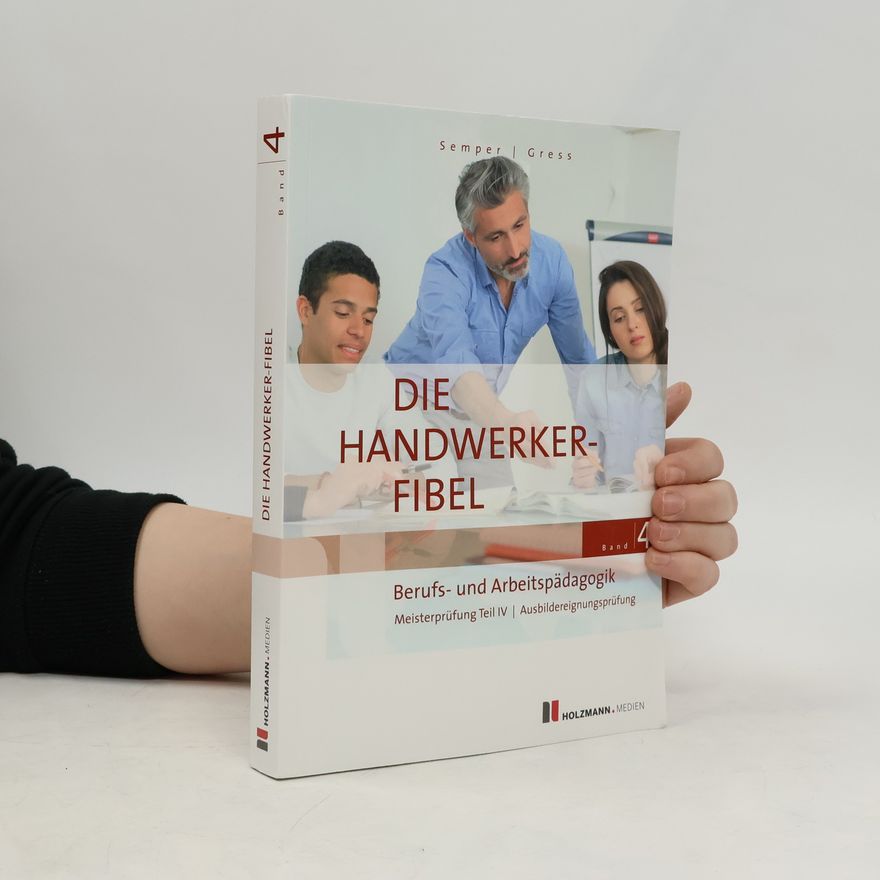 Bernhard Gress Die Handwerker-Fibel 4