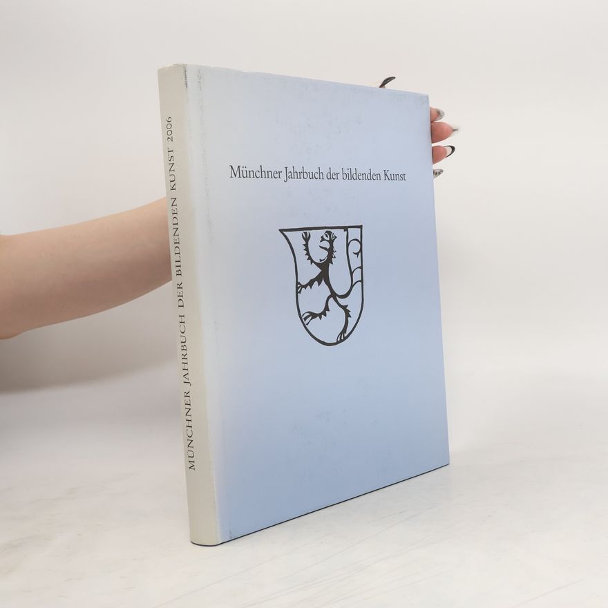 AA.VV. Münchner Jahrbuch der bildenden Kunst 2006