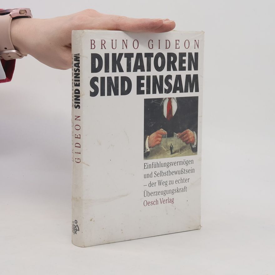 Bruno Gideon Diktatoren sind einsam