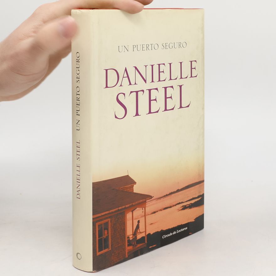 Danielle Steel Un puerto seguro