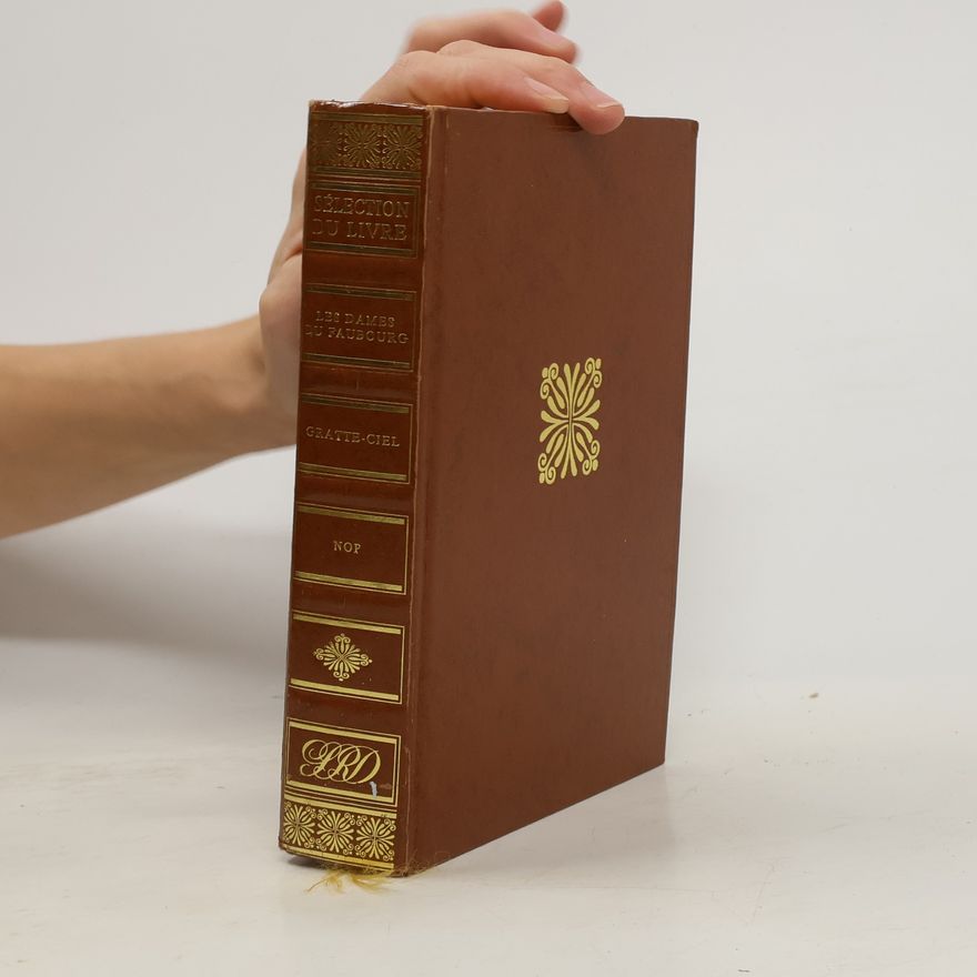 Famille des Pallieres Sélection du livre: Les dames du faubourg. Gratte-ciel. Nop. Couverture rigide