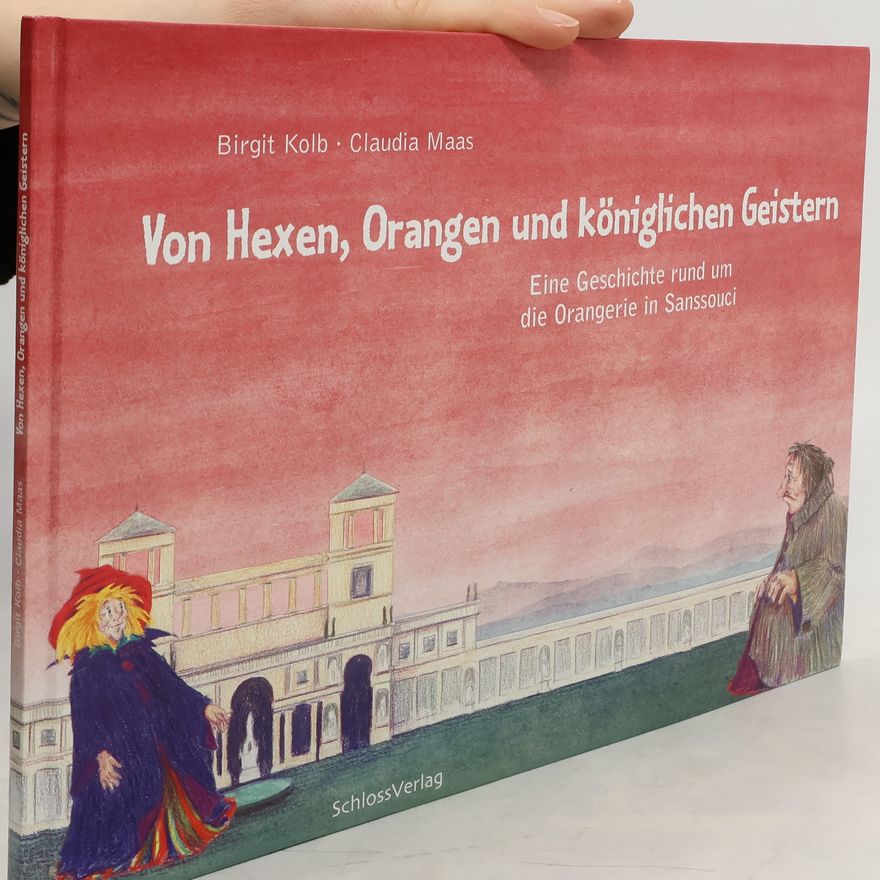 Birgit Kolb Von Hexen, Orangen und königlichen Geistern