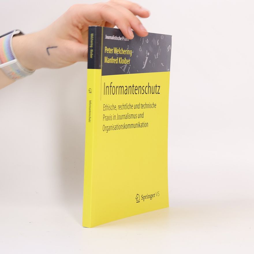 Peter Welchering Informantenschutz
