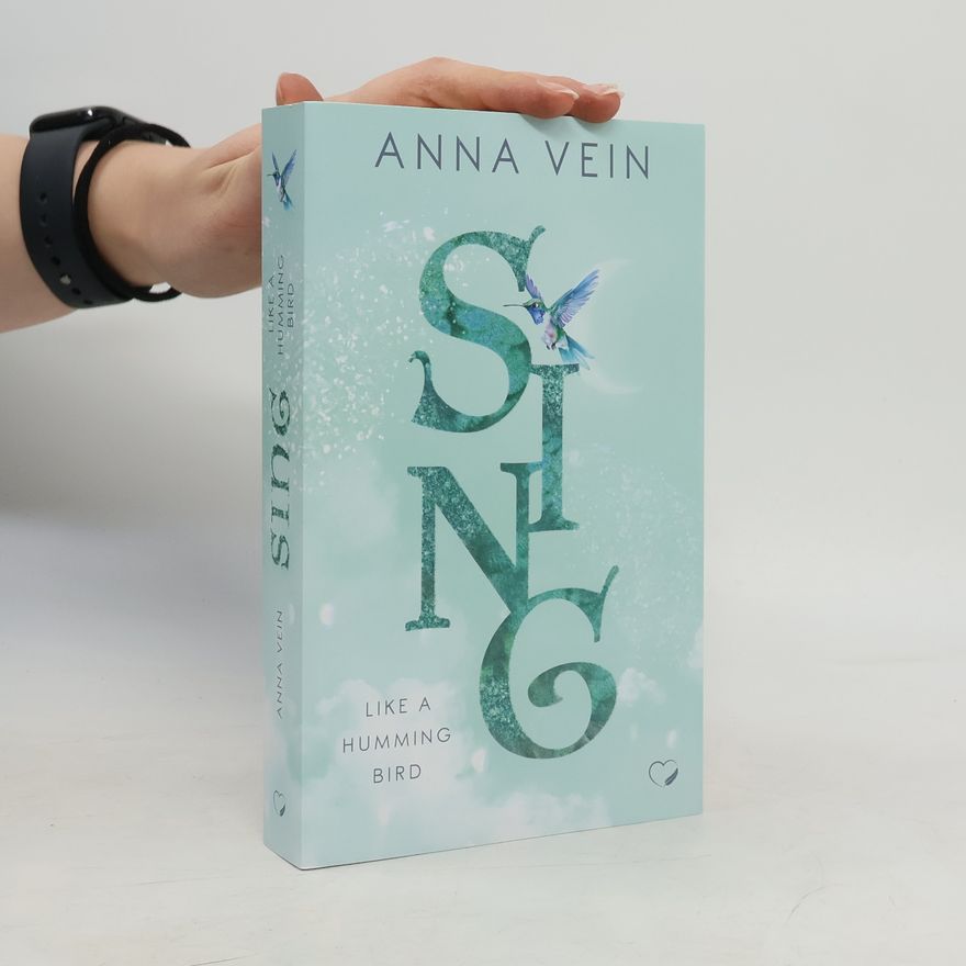 Anna Vein Sing like a Hummingbird