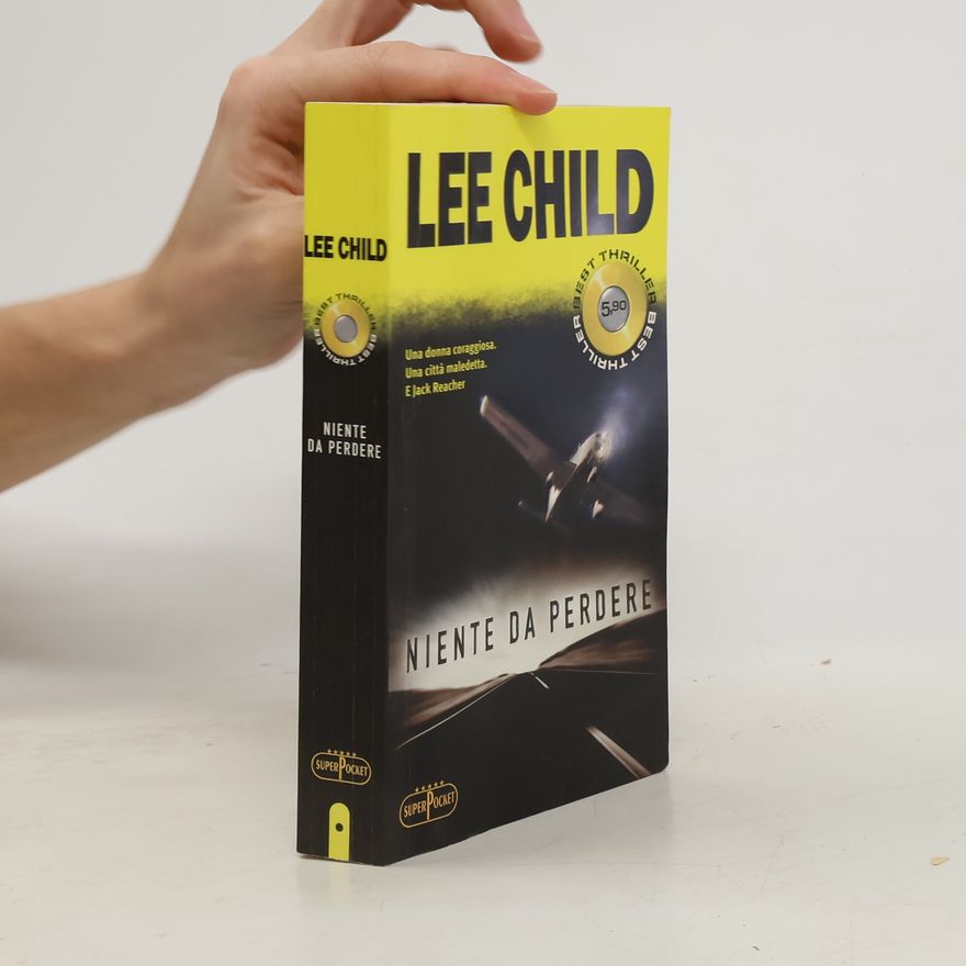 Lee Child Niente da perdere