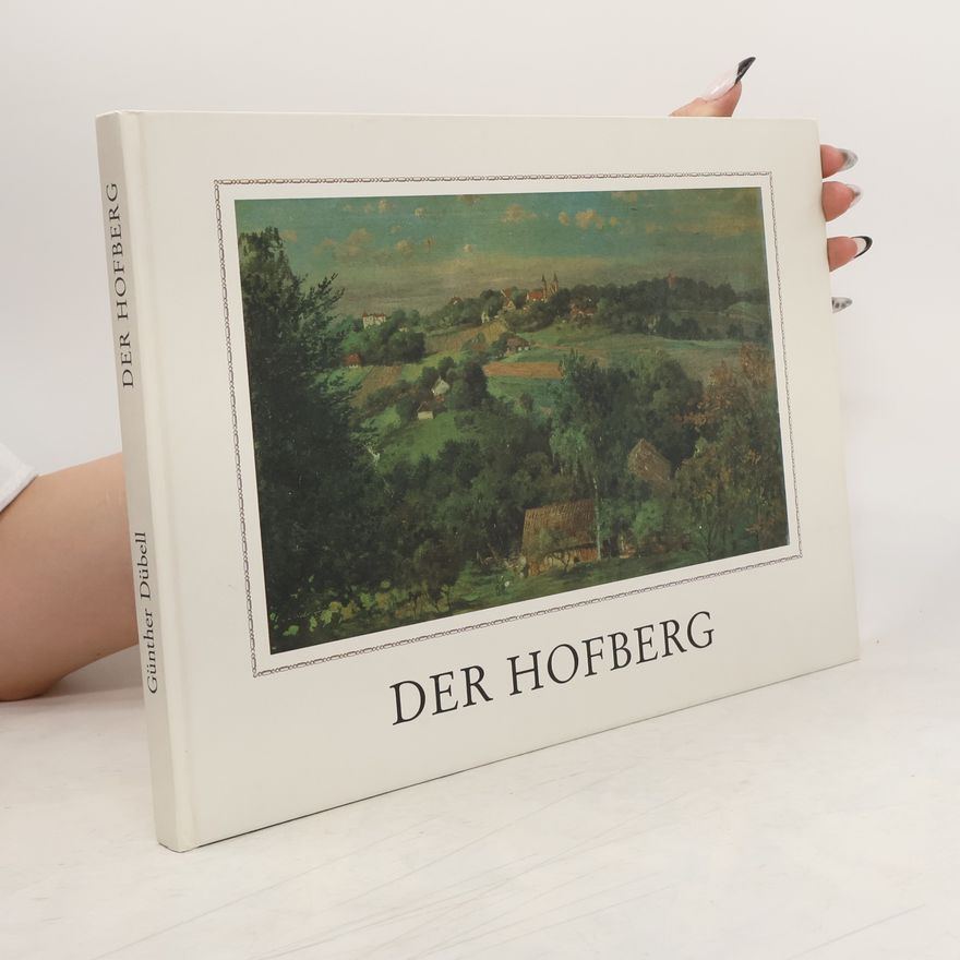 Günther Dübell Der Hofberg