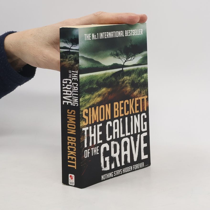 Simon Beckett The Calling of the Grave