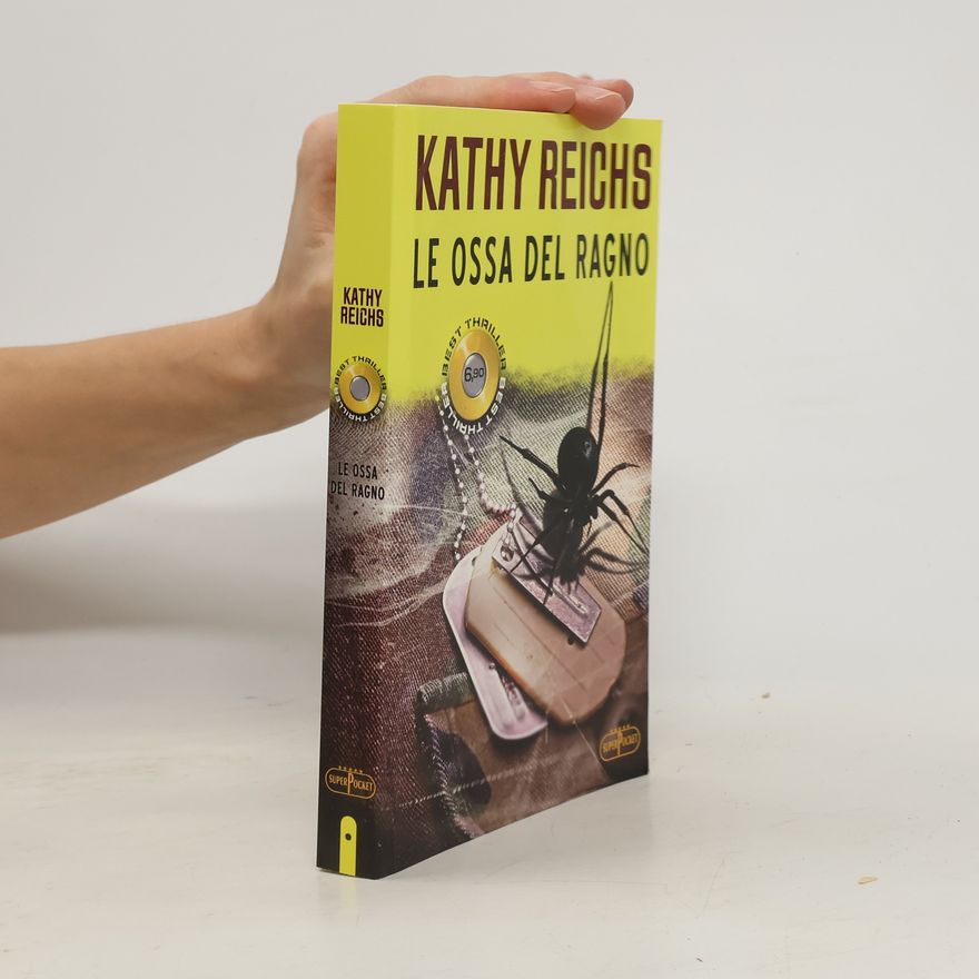 Kathy Reichs Le ossa del ragno
