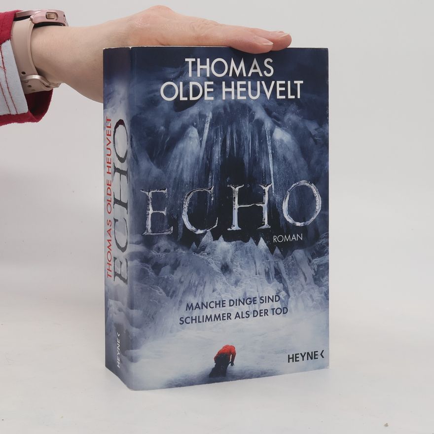 Thomas Olde Heuvelt Echo