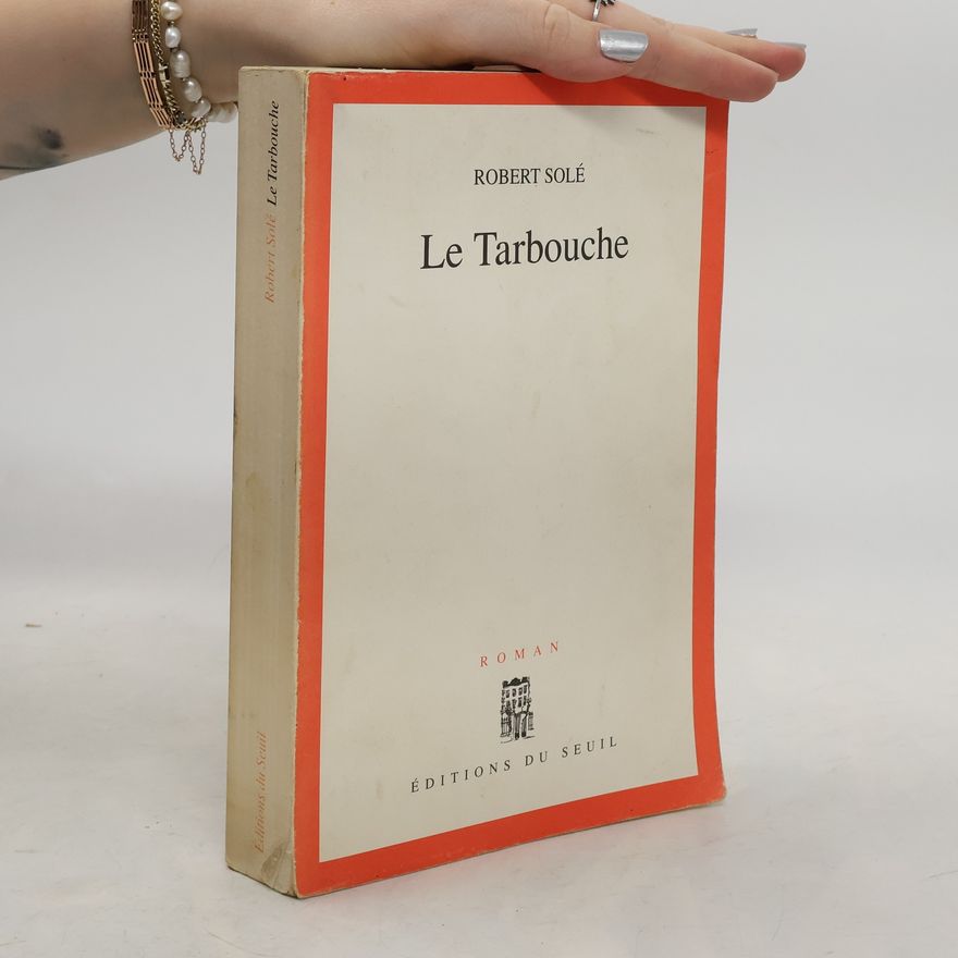 Robert Solé Le Tarbouche