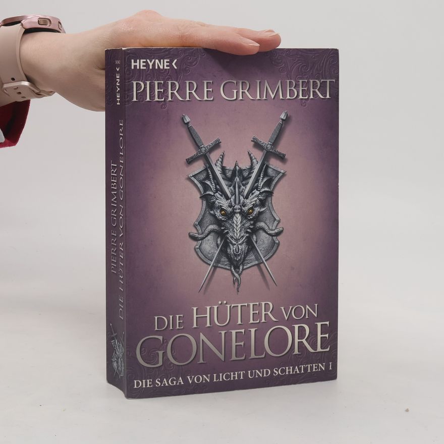Pierre Grimbert Die Hüter von Gonelore
