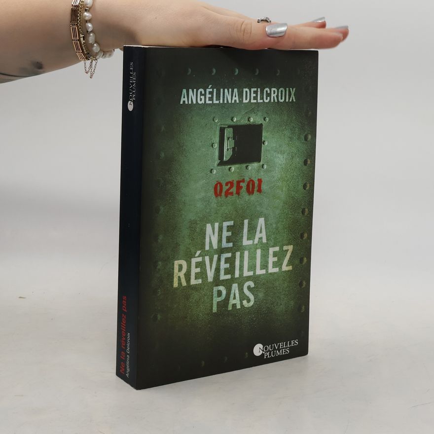 Angélina Delcroix Ne la réveillez pas