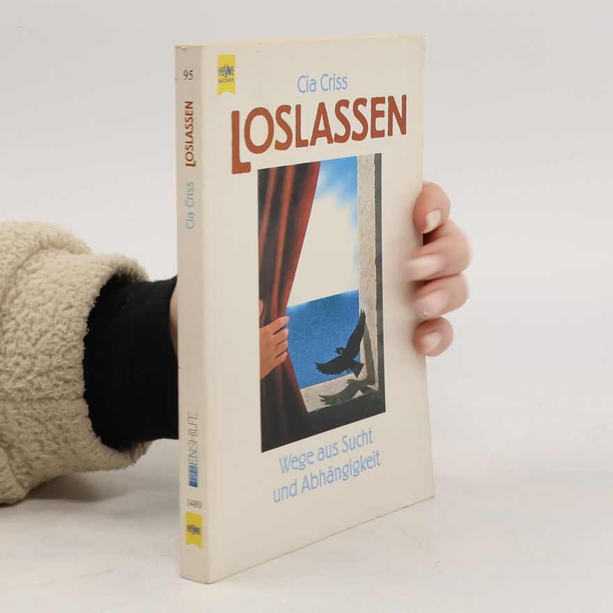 Cia Criss Loslassen