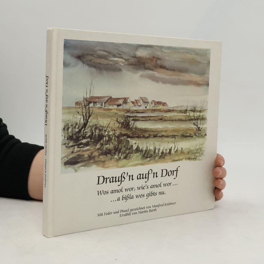 Manfred Knöttner Drauß'n auf'n Dorf