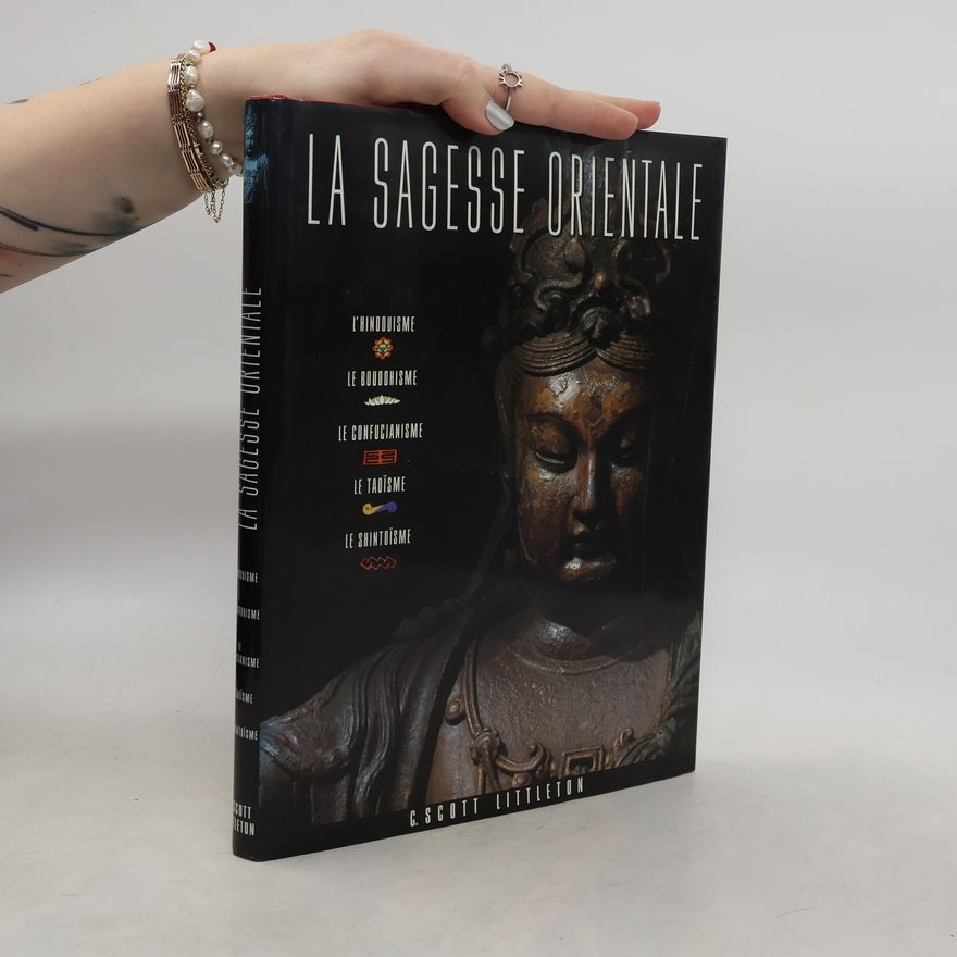 C. Scott Littleton La sagesse orientale