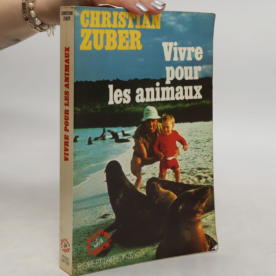 Christian Zuber Vivre pour les animaux