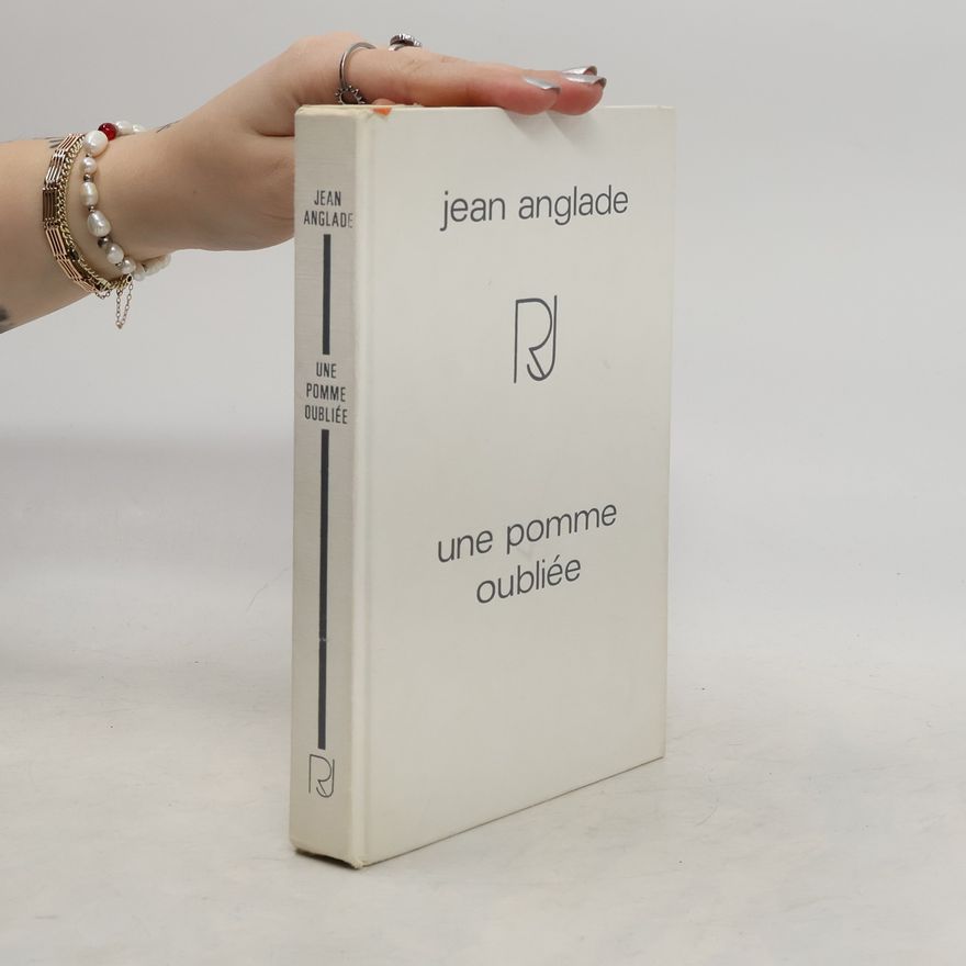 Jean Anglade Une Pomme Oubliée