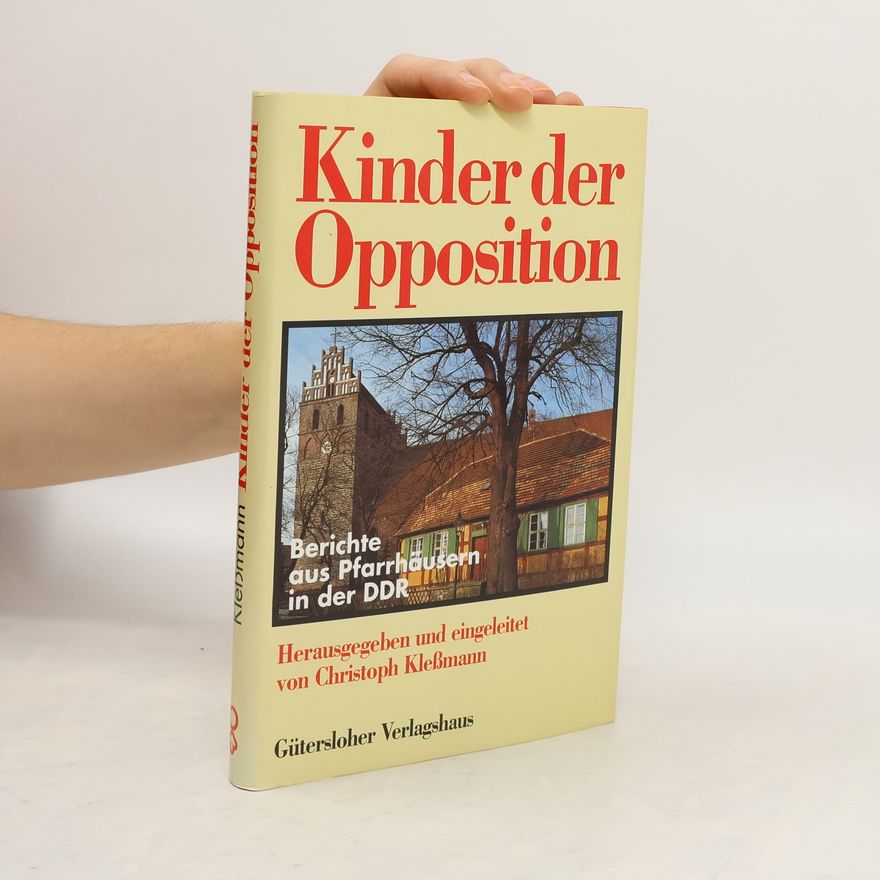 Christoph Kleßmann Kinder der Opposition