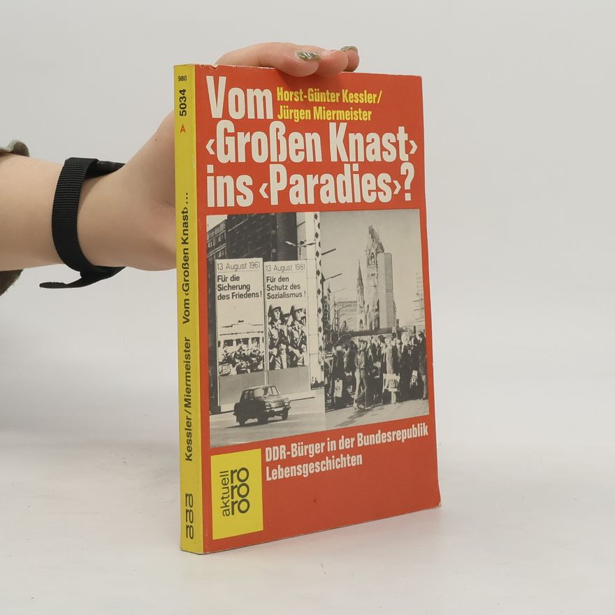 Horst-Günter Wagner Vom "Grossen Knast" ins "Paradies"?