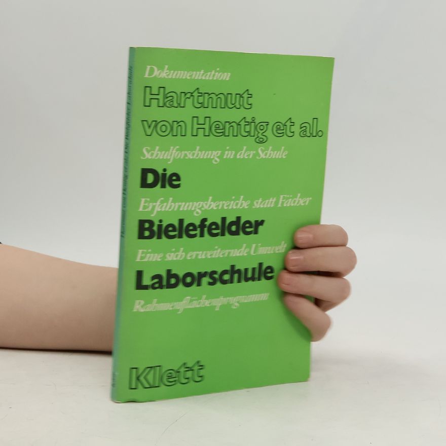 Hartmut von Hentig Die Bielefelder Laborschule