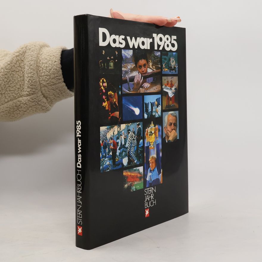 Hans-Joachim Maass Das war 1985. Stern- Jahrbuch
