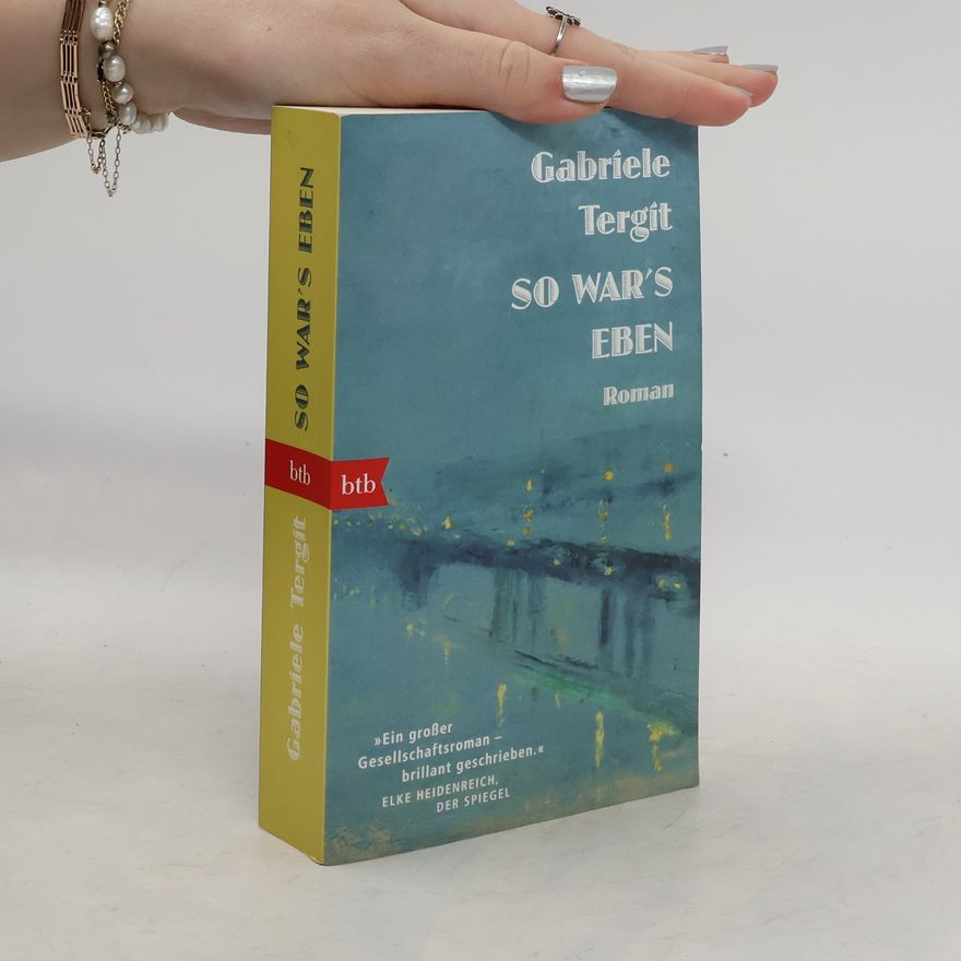 Gabriele Tergit So war's eben