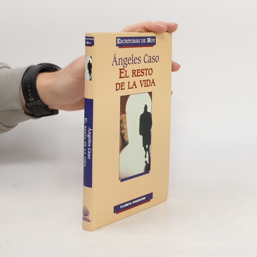 A. ngeles Caso El resto de la vida