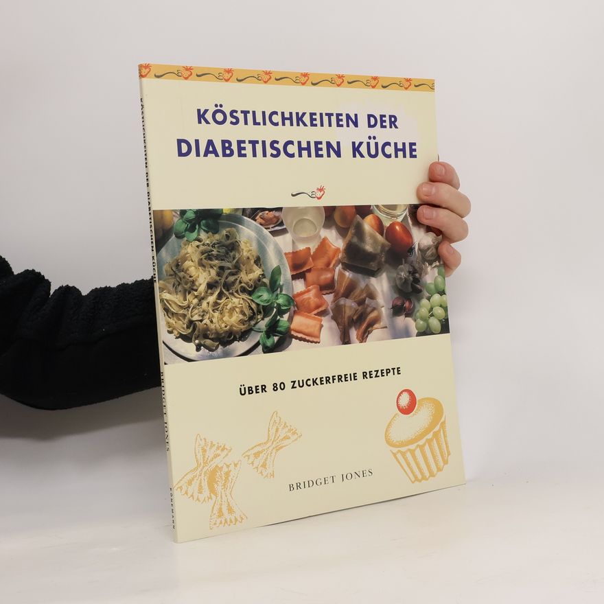 Bridget Jones Köstlichkeiten der diabetischen Küche