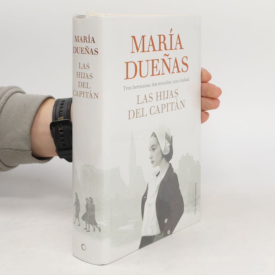 María Dueñas Las hijas del capitán