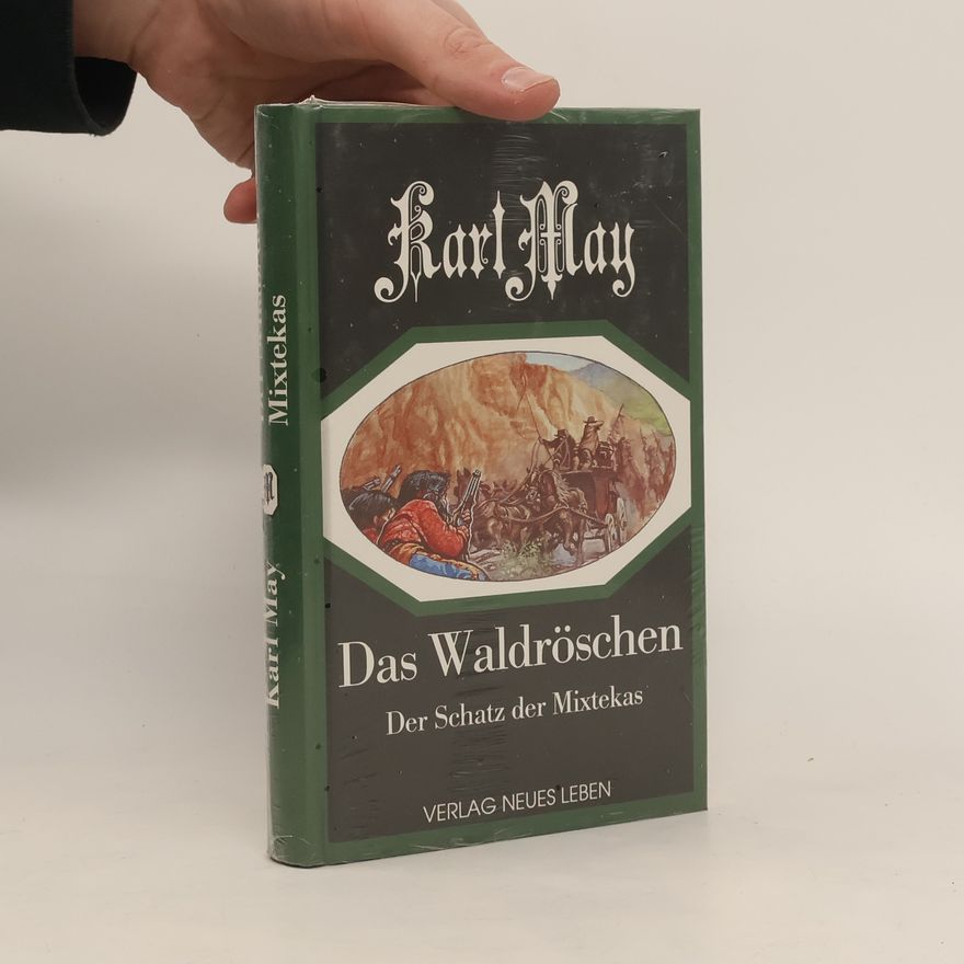 Karl May Das Waldröschen