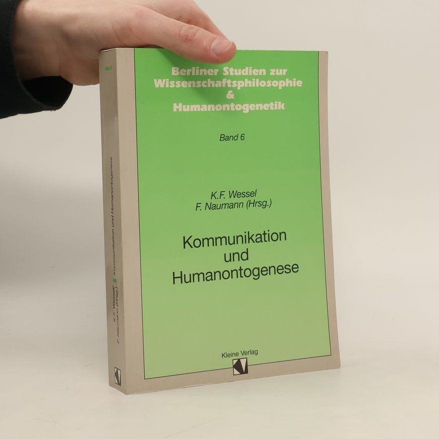 Karl Friedrich Wessel Kommunikation und Humanontogenese