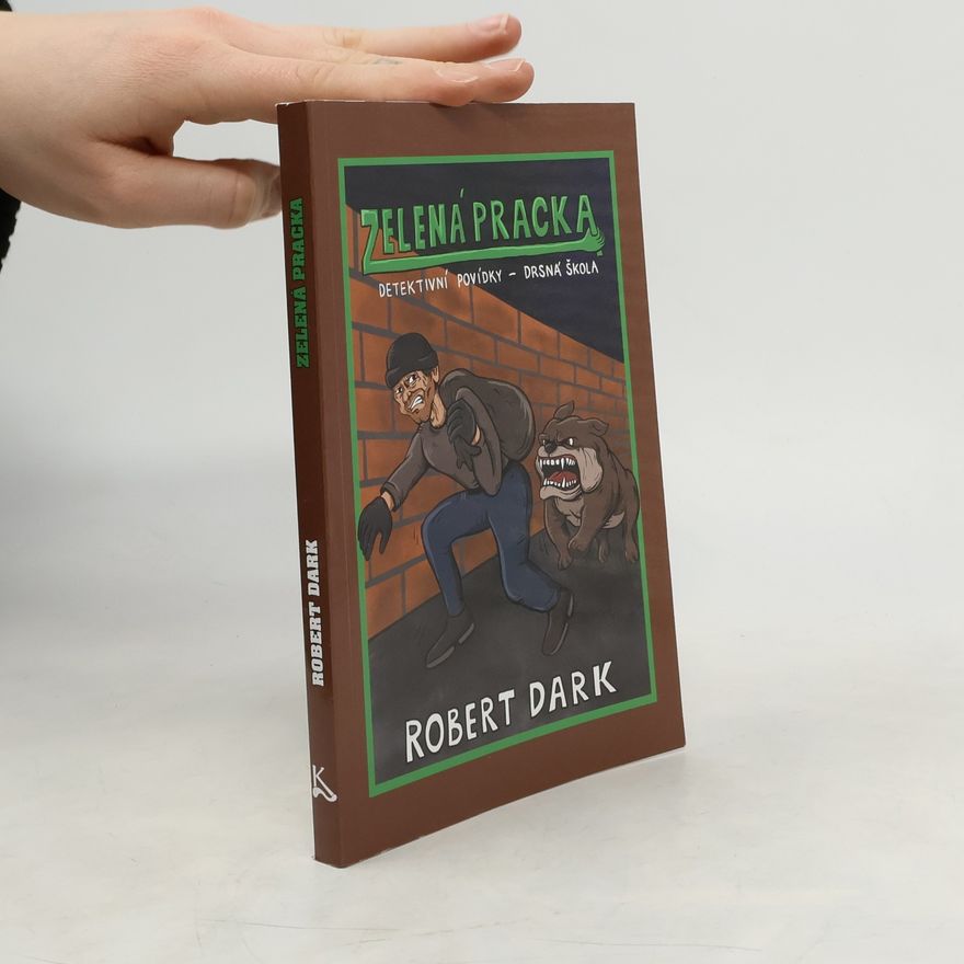 Robert Dark Zelená pracka