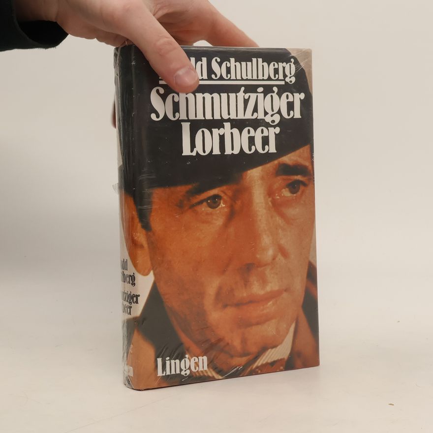 Budd Schulberg Schmutziger Lorbeer