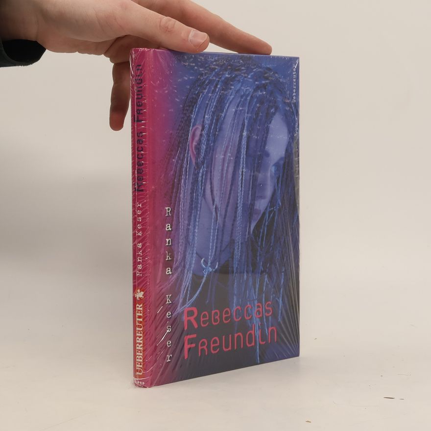 Ranka Keser Rebeccas Freundin