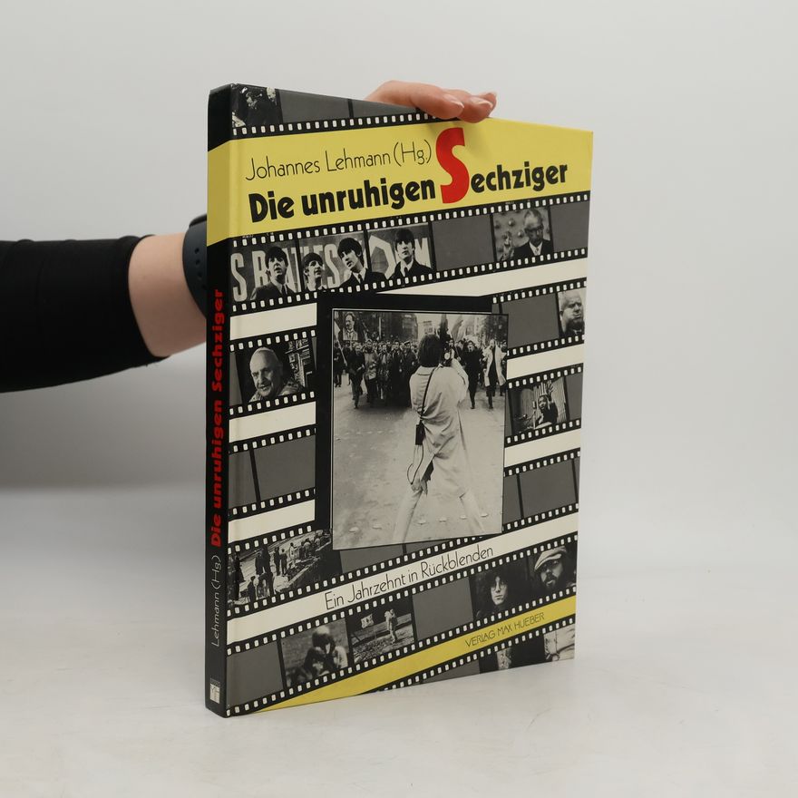 Johannes Lehmann Die unruhigen Sechziger