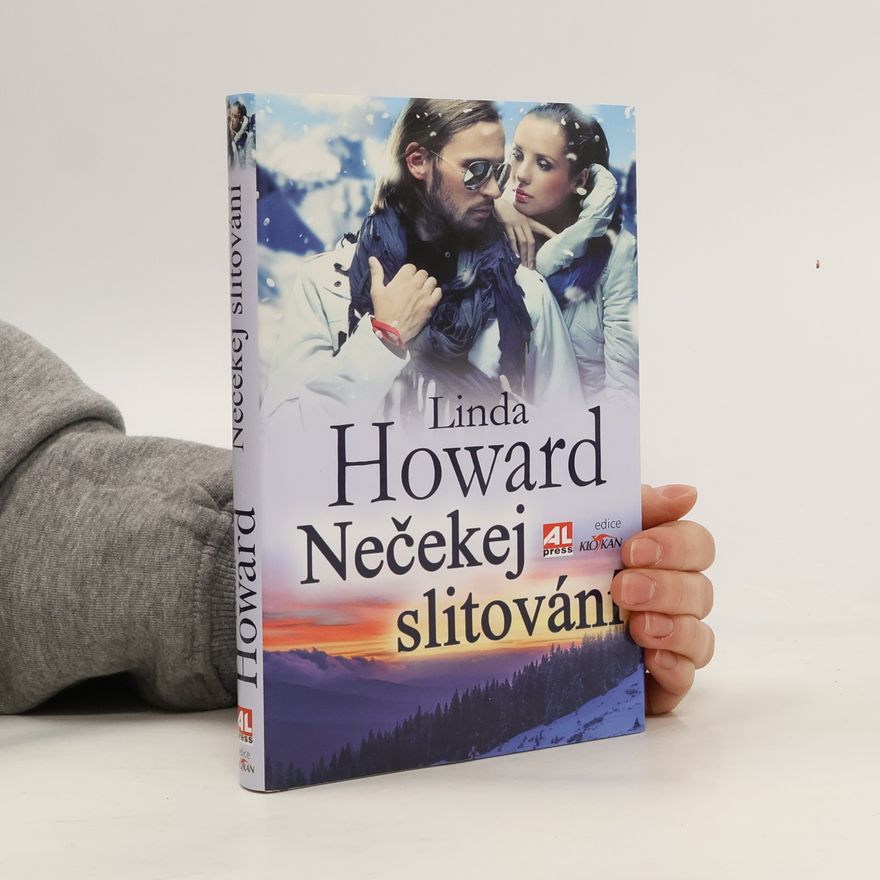 Linda Howard Nečekej slitování