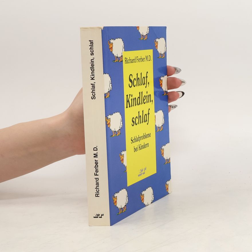 Richard Ferber Schlaf, Kindlein, schlaf
