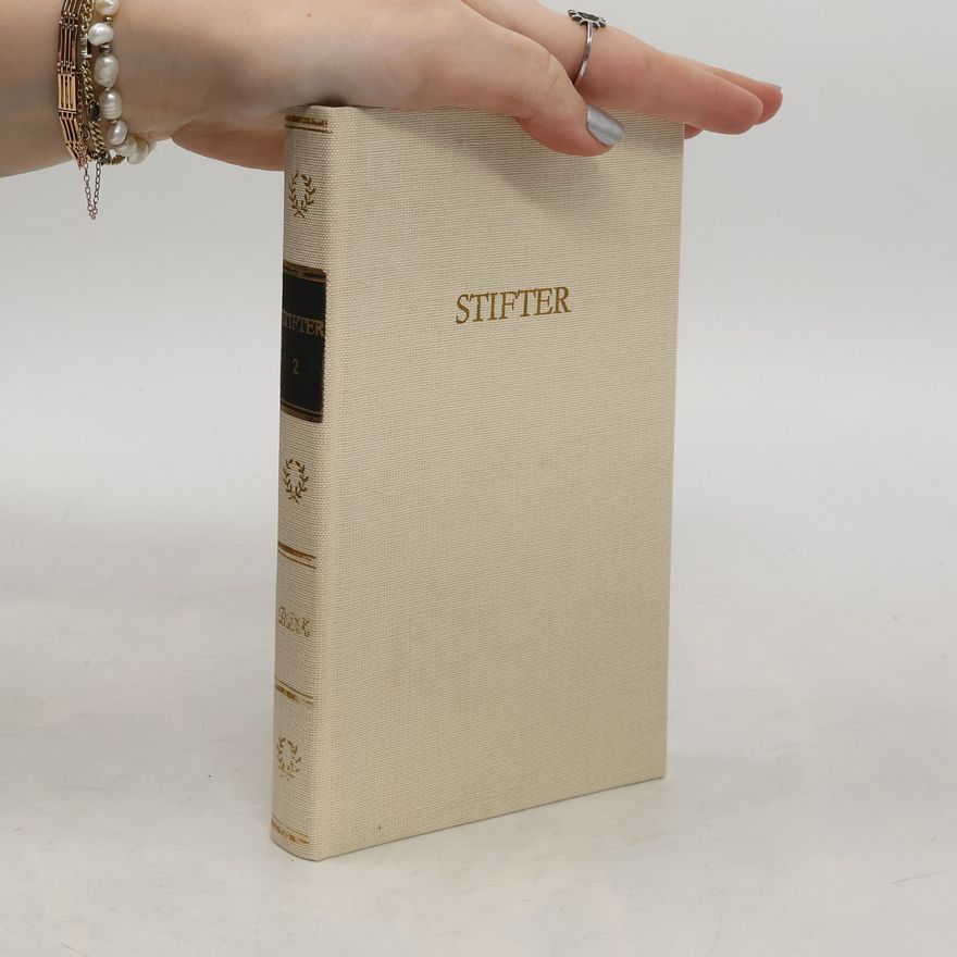 Adalbert Stifter Stifters Werke 2
