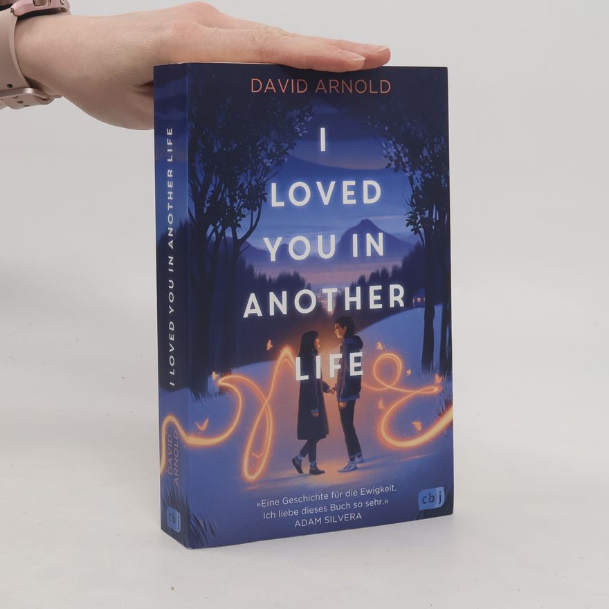 Arnold Dávid I Loved You in Another Life