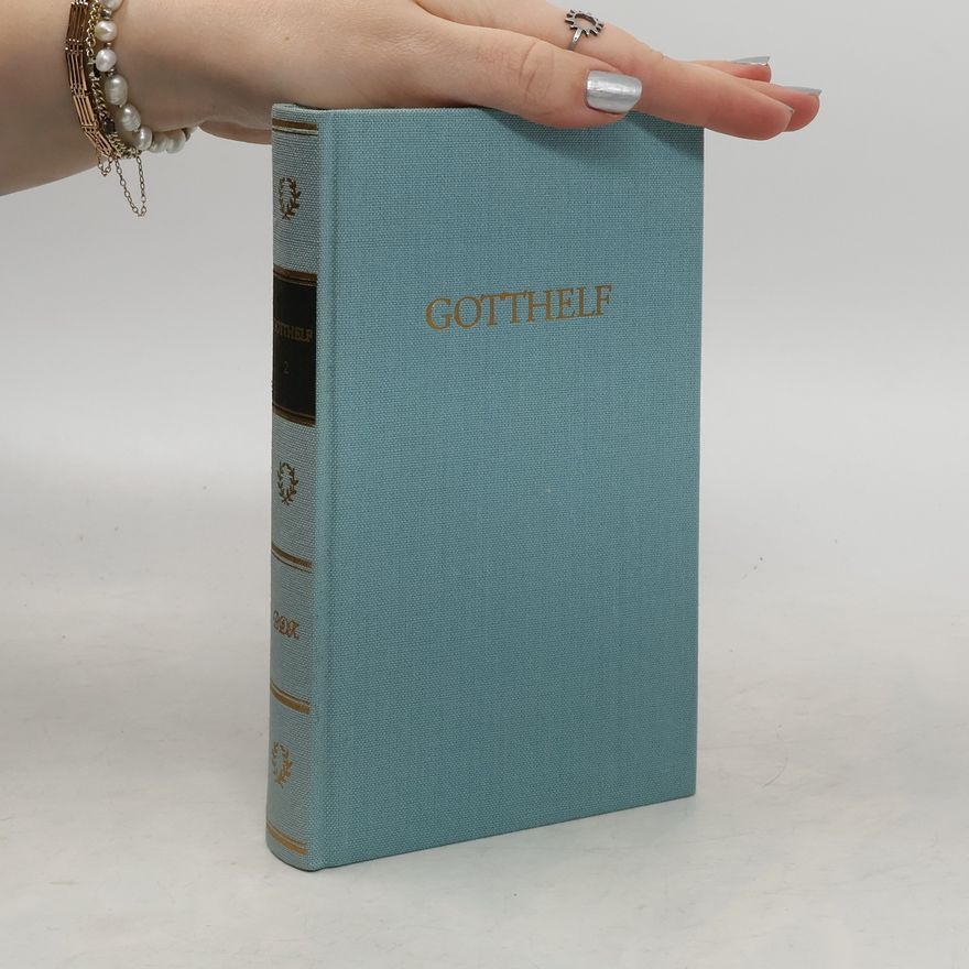 Jeremias Gotthelf Gotthelfs Werke, Band 2