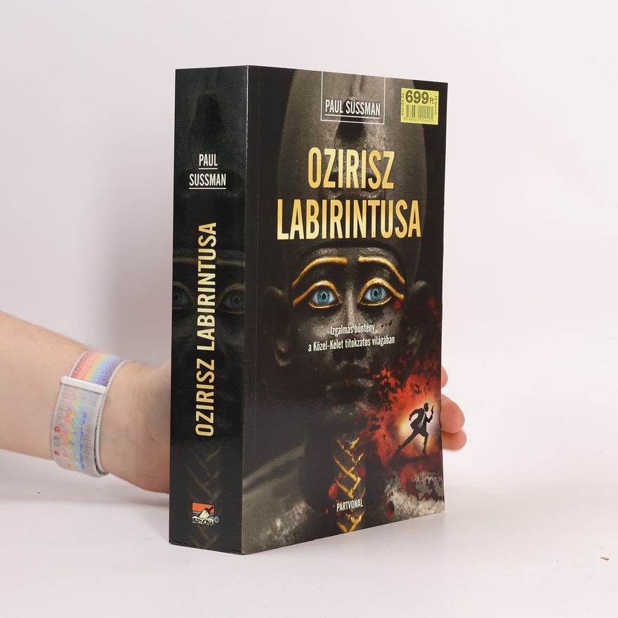 Paul Sussman Ozirisz labirintusa