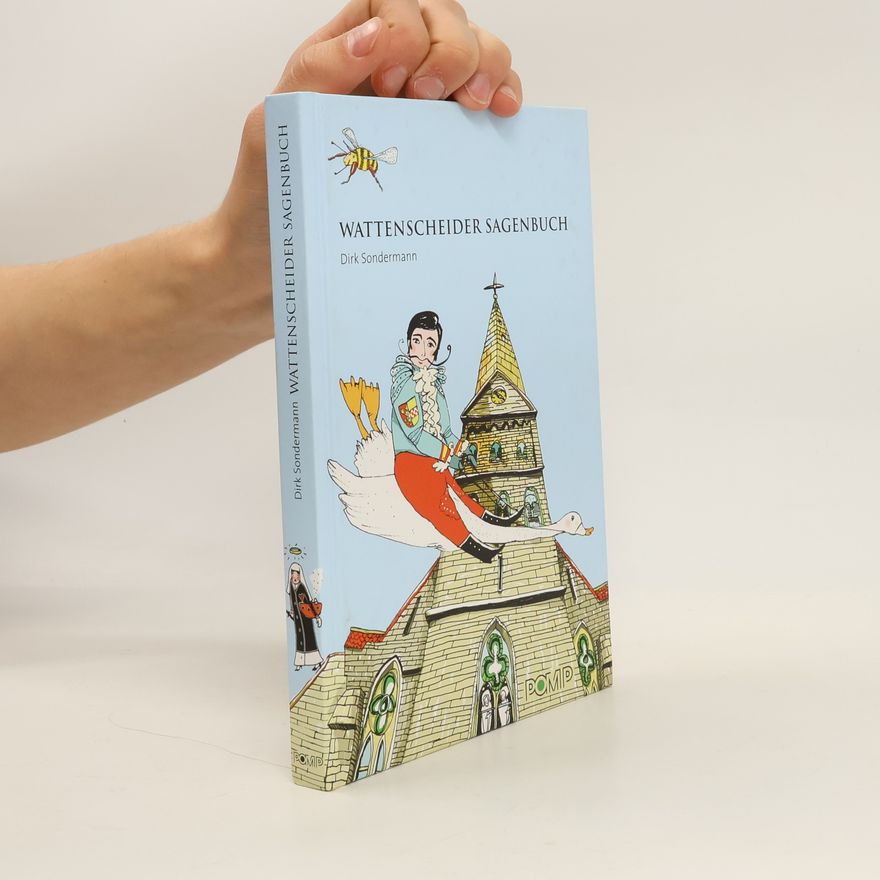 Dirk Sondermann Wattenscheider Sagenbuch