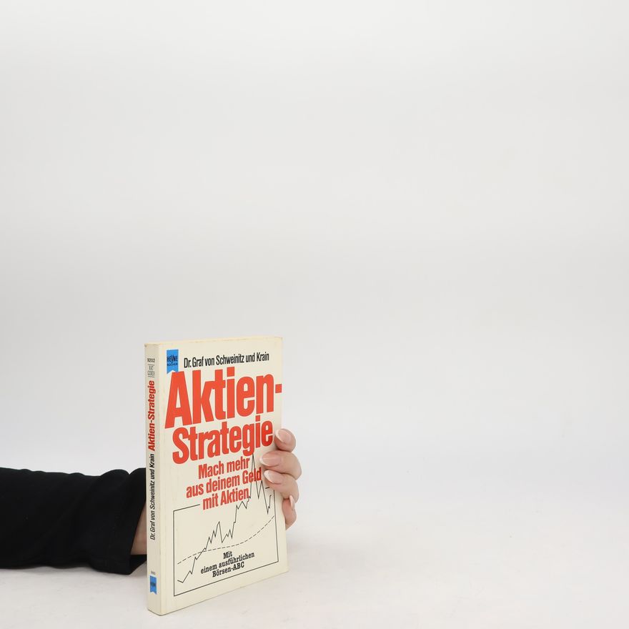 Graf von Schweinitz und Krain Aktien-Strategie
