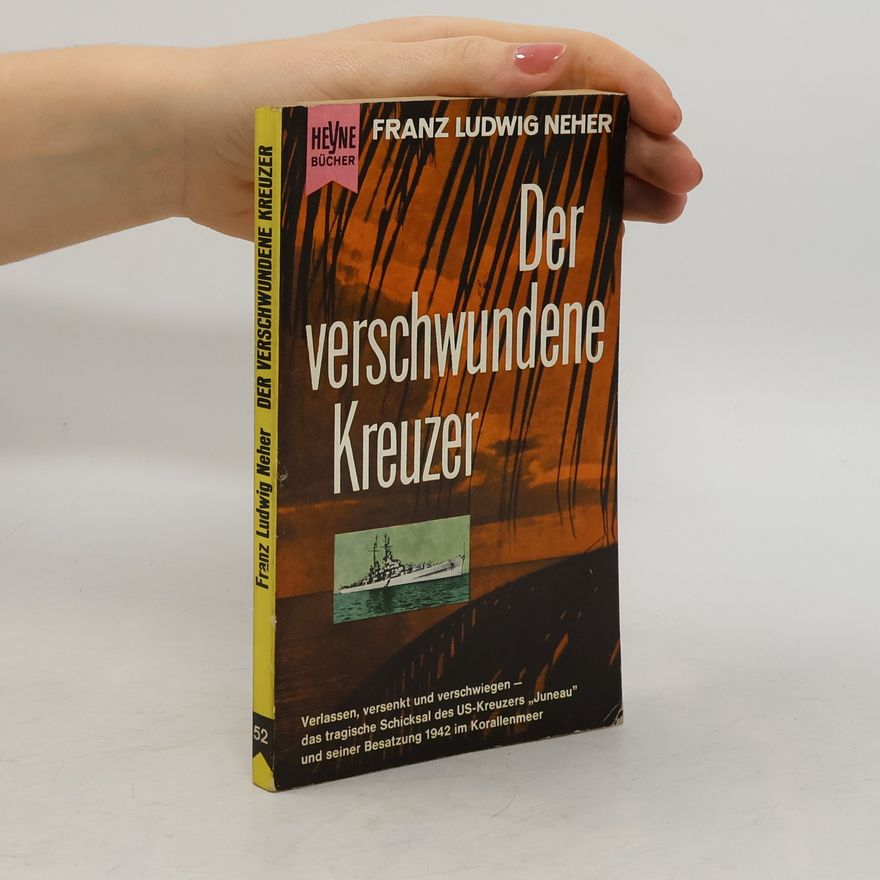 Franz Ludwig Neher Der verschwundene Kreuzer