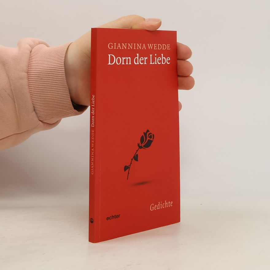 Giannina Wedde Dorn der Liebe